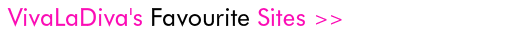 VivaLaDiva's Favourite Sites