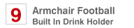 Armchair Football - Built in drink holder
